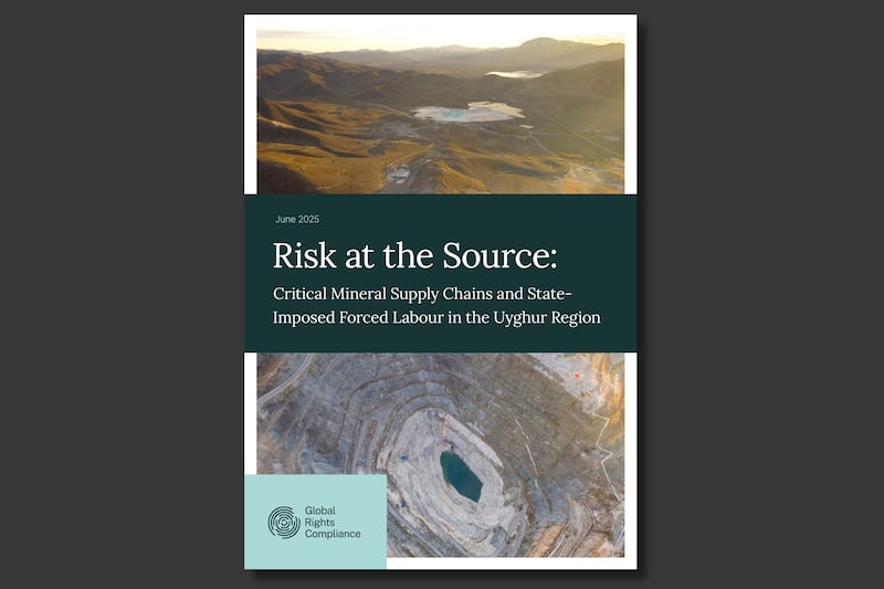 The June 2025 Global Rights Compliance report on mineral supply chains and forced labor in the Uyghur region.